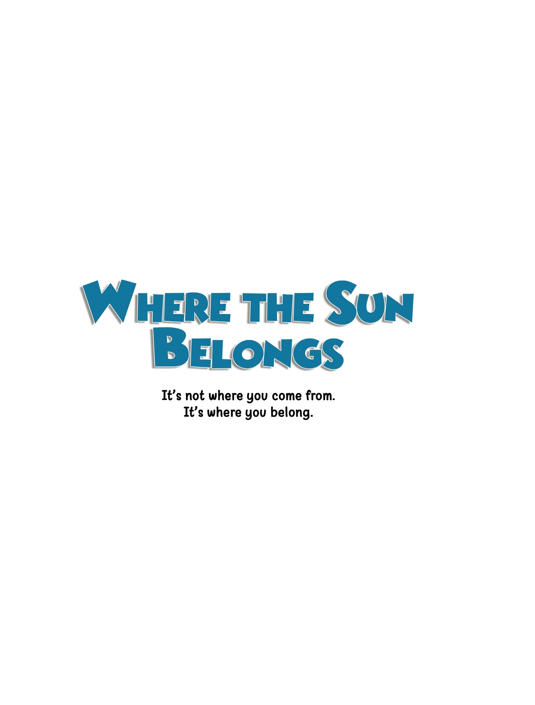 Where the Sun Belongs - A Children’s Book About Love & Family